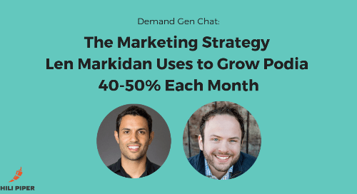 The Marketing Strategy Len Markidan Uses to Grow Podia 40-50% Each Month